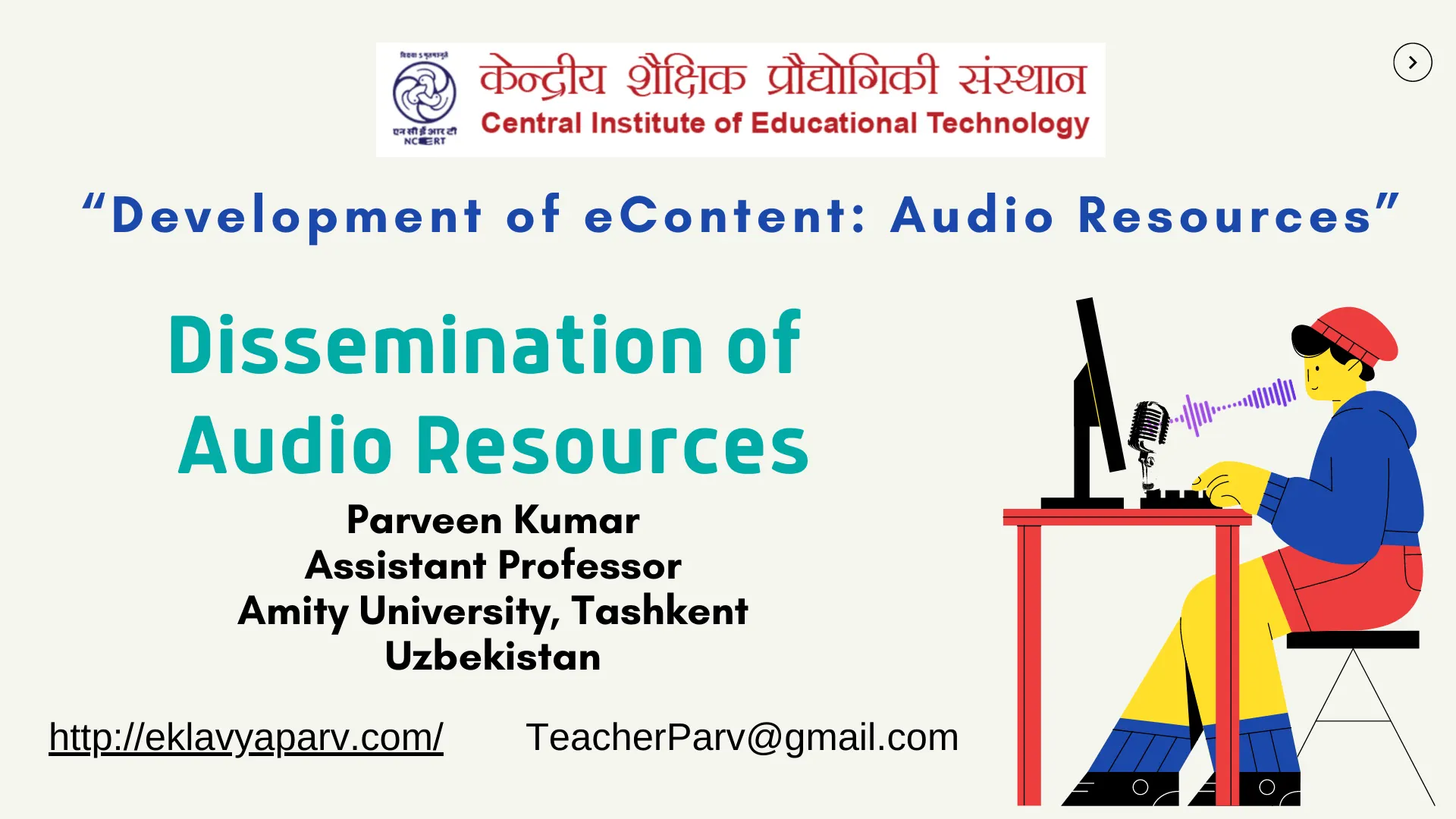 NCERT CIET Session on Podcasts - Spotify for Podcasters and MORE