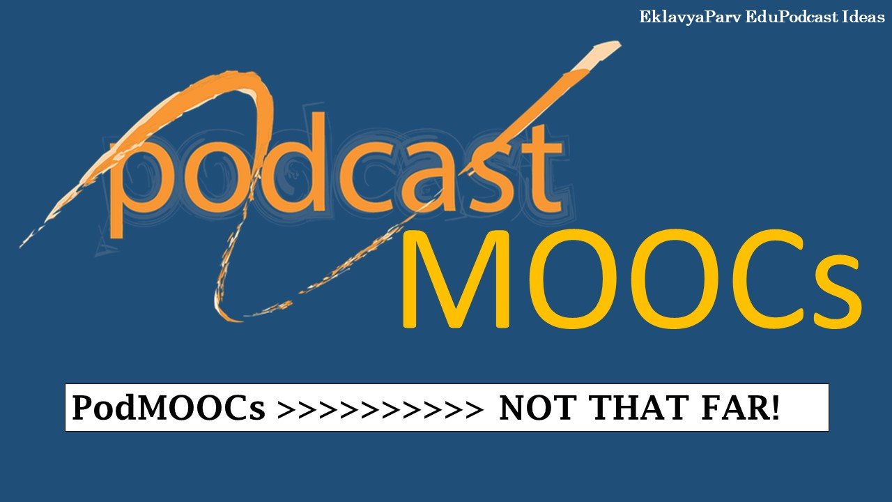 Podcasts will bring PodMOOCs